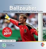 Ballzauber DFB Postkartenkalender 2012 - 