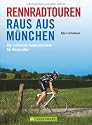 Rennradtouren Raus aus München: Die schönsten Nebenstrecken für Rennradler