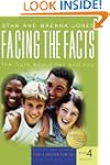 Facing the Facts: The Truth About Sex...