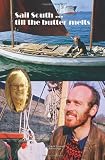 Sail South till the Butter Melts