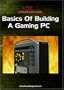 Basics Of Building A Gaming PC