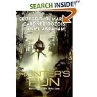 Hunter's Run by George R. R. Martin, Gardner Dozois, and Daniel Abraham
