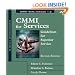 CMMI for Services: Guidelines for Superior Service (2nd Edition)