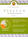 PTAEXAM: The Complete Study Guide (Scorebuilders) Scott M. Giles