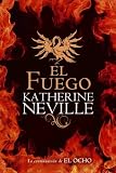 El fuego (Spanish Edition)