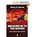 Breaking in to the Movies: Film and the Culture of Politics