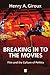 Breaking in to the Movies: Film and the Culture of Politics