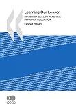 Learning Our Lesson: Review of Quality Teaching in Higher Education (Institutional Management in Higher Education)-