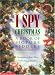 I Spy Christmas: A Book of Picture Riddles by Jean Marzollo