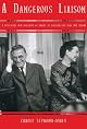 A Dangerous Liaison: A Revelatory New Biography of Simone DeBeauvoir and Jean-Paul Sartre