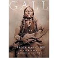Gall (Lakota War Chief) (Hardcover)