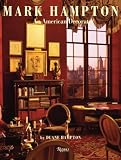 Mark Hampton: An American Decorator
