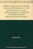 Right to buy? : issues of need, equity and polarisation in the sale of council houses