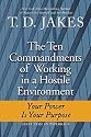 Ten Commandments of Working in a Hostile Environment