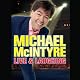 Michael McIntyre: Live & Laughing