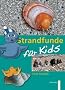 Strandfunde f�r Kids