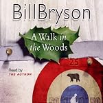 A Walk in the Woods | Bill Bryson