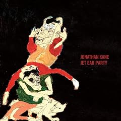 Jonathan Kane - Jet Ear Party (2009)