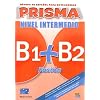 PRISMA B1+B2 Fusi�n, Nivel Intermedio. Kursbuch: M�todo de espa�ol para extranjeros / Libro del alumno