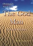 The good man : finding the real Jesus