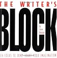 The Writer`s Block: 786 Ideas to Jump-Start Your Imagination