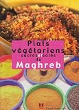 Revue Josette Lyon  / Plats végétariens sucrés et salés du Maghreb
