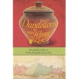 dandelions and honey travels on a forsaken island