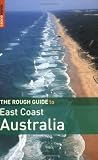 The Rough Guide to East Coast Australia 1 (Rough Guide Travel Guides)