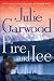 Fire and Ice: A Novel