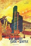 Image of Our Quirky Guide to Seattle