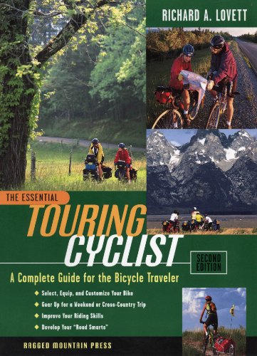 The Essential Touring Cyclist: A Complete Guide for the Bicycle Traveler, Second Edition: A Complete Guide for the Bicycle Traveler, Second Edition (Essential (McGraw-Hill))
