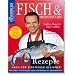 Fisch & Meeresfr�chte: Feinschmecker Bookazine: 60 Rezepte plus Warenkunde und K�chentricks (Feinschmecker Bookazines)