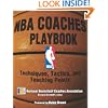 NBA Coaches Playbook: Techniques, Tactics, and Teaching Points