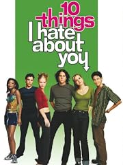 10 Things I Hate About You