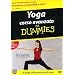 For Dummies - Yoga Corso Avanzato