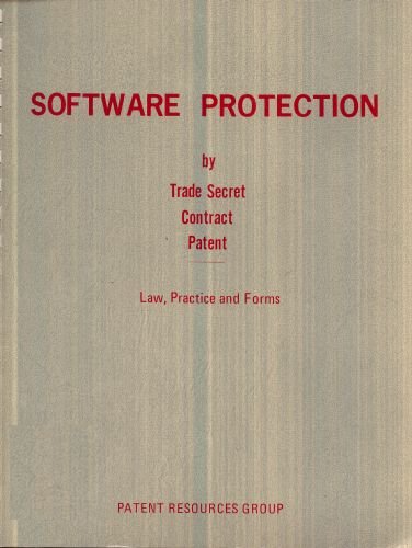 Software Protection by Trade Secret Contract Patent