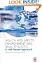 Health & Safety, Environment and Quality Audits: A risk-based approach