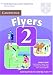 Cambridge Young Learners English Tests Flyers 2 Student's Book: Examination Papers from the University of Cambridge ESOL Examinations (Cambridge Young Learners English Tests)