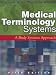 Medical Terminology Systems: A Body Systems Approach: A Body Systems Approach
