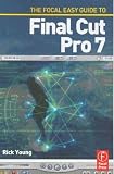 Produkt-Bild: (The Focal Easy Guide to Final Cut Pro 7) By Young, Rick (Author) Paperback on (12 , 2009)