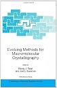 Evolving Methods for Macromolecular Crystallography: The Structural Path to the Understanding of the Mechanisms of Action of CBRN Agents (NATO Scienc