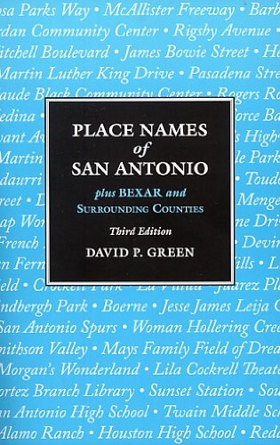 place names of san antonio plus bexar and surrounding counties