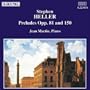 Heller: Preludes Opp. 81 And 150