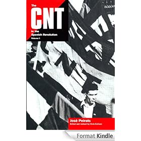 The CNT in the Spanish Revolution 1