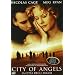 City Of Angels - La Citta' Degli Angeli
