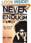Never Enough: The Story of the Cure
