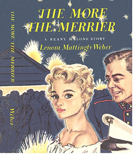 The More the Merrier (Beany Malone Series)
