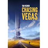 Chasing Vegas ~ Tad Vezner