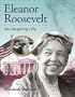 Eleanor Roosevelt: An Inspiring Life