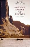America, Empire of Liberty: A New History